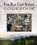 Fair Play Camp School Cookbook Favorite Camp Recipes