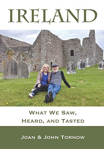 Ireland: What We Saw, Heard, and Tasted