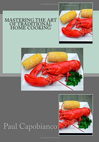 Mastering the Art of Traditional Home Cooking