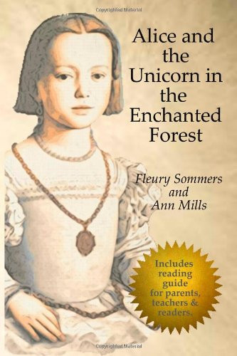 Alice and the Unicorn in the Enchanted Forest