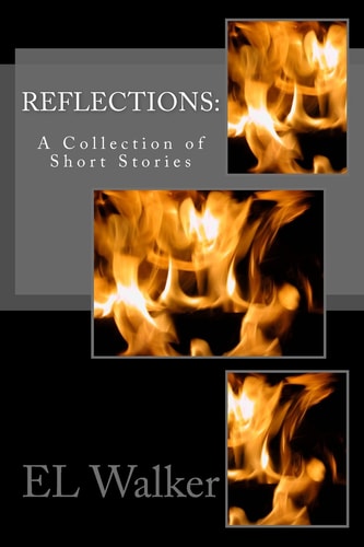 Reflections : A Collection of Short Stories