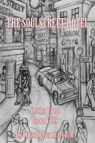 The SoulStreet Hotel Stories From Room 1309