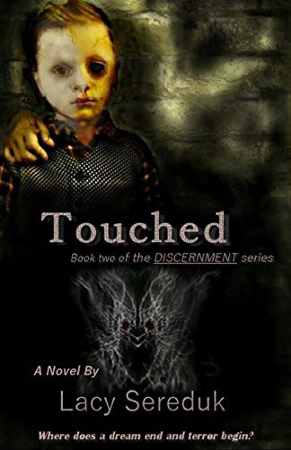 Discernment II Touched