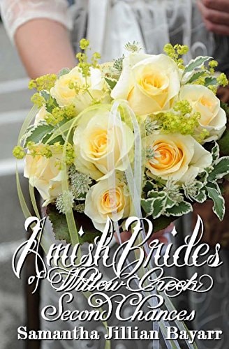 Amish Brides of Willow Creek Second Chances: Book Two