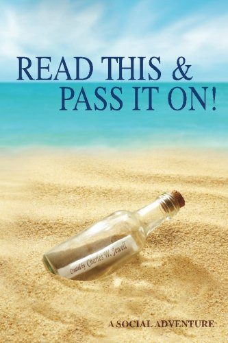READ THIS and PASS IT On! A Social Adventure