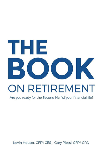 The Book on Retirement Are You Ready for the Second-Half of Your Financial Life?
