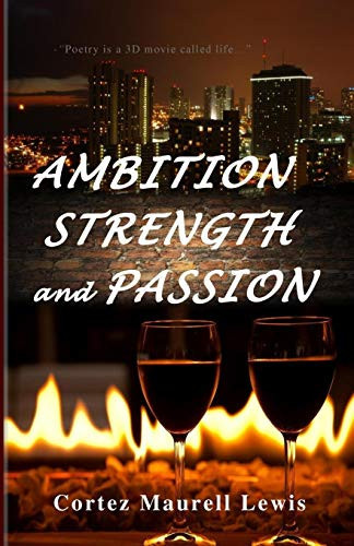 Ambition Strength and Passion Poetry Is Therapeutic