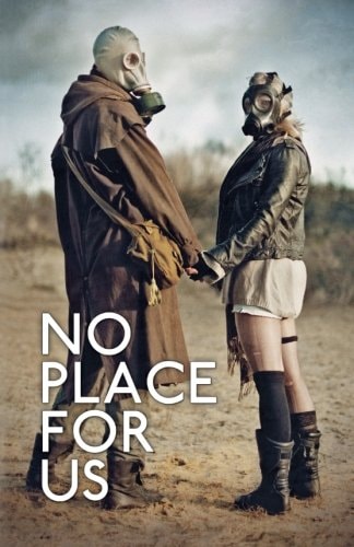 No Place for Us