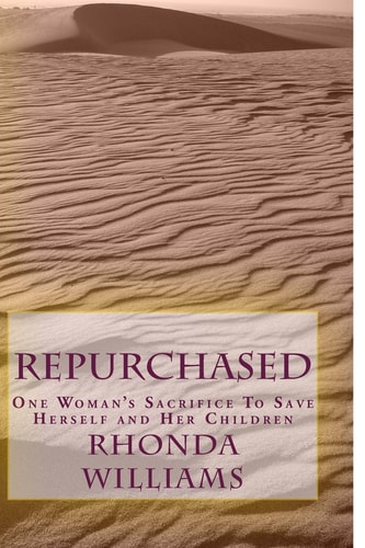 Repurchased One Woman's Sacrifice to Save Herself and Her Children