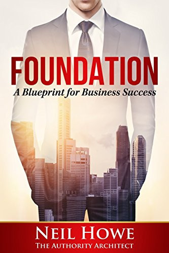 Foundation A Blueprint for Business Success