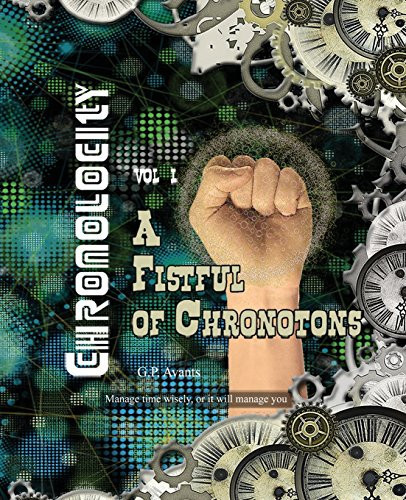 Chronolocity Vol 1 a Fistful of Chronotons