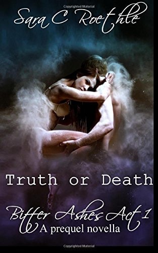 Truth Or Death Act One: a Prequel Novella
