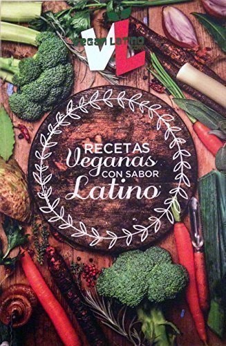 Recetas Veganas con Sabor Latino