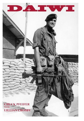 Daiwi A Personal and Poignant Account of a MACV Special Forces Hero