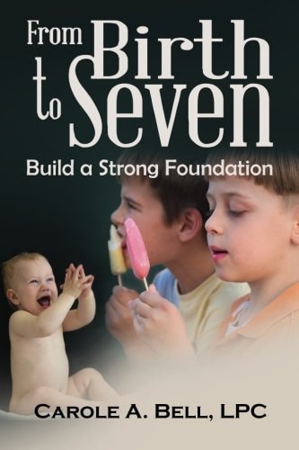 From Birth to Seven Build a Strong Foundation