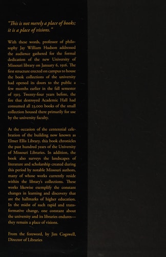 A Place of Visions One Hundred Years of the University of Missouri Libraries, 1915-2015