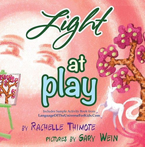 Light at Play, Foundations for positive self-image and self-esteem