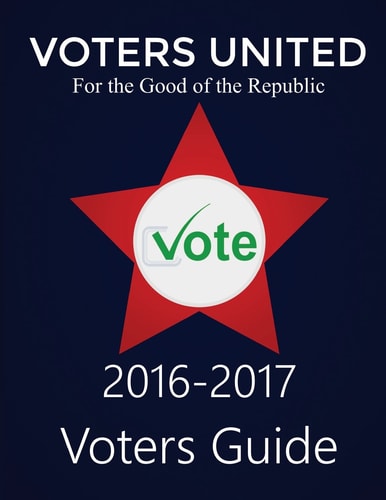 Voters United Voters Guide 2016 - 2017