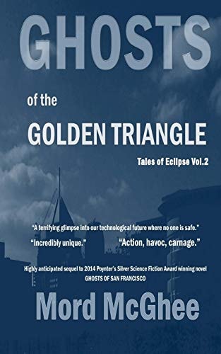 Ghosts of the Golden Triangle Tales of Eclipse Vol. 2