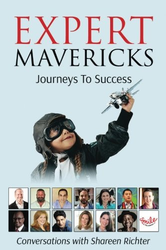 Expert Mavericks Conversations with Shareen Richter