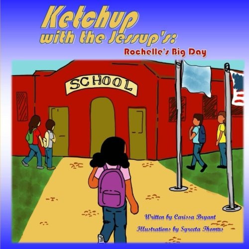 Ketchup with the Jessup's Rochelle's Big Day