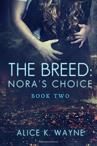 The Breed Nora's Choice
