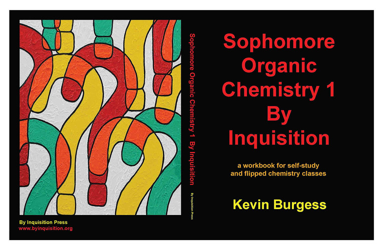 Sophomore Organic Chemistry 1 by Inquisition