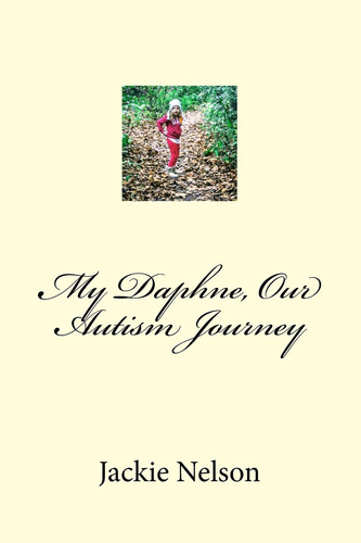 My Daphne, Our Autism Journey