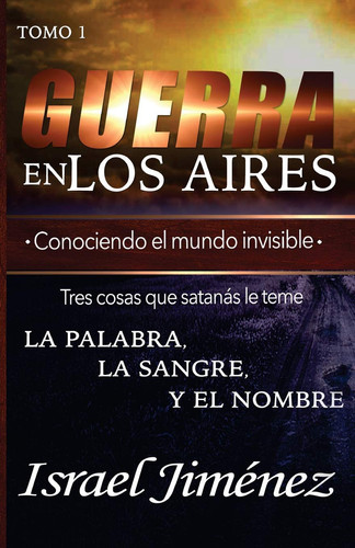 Guerra En Los Aires Conociendo El Mundo Invisible
