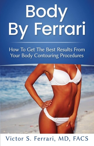 Body by Ferrari How to Get the Best Results from Your Body Contouring Procedures