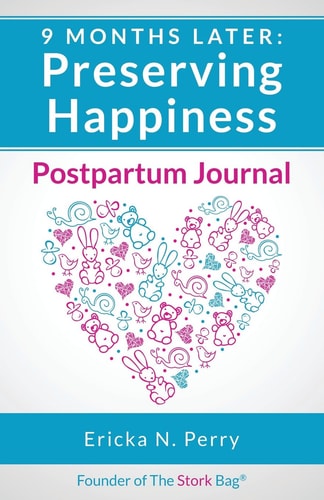 9 Months Later: Preserving Happiness Guided Postpartum Journal