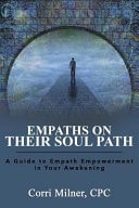 Empaths on Their Soul Path A Guide to Empath Empowerment in Your Awakening