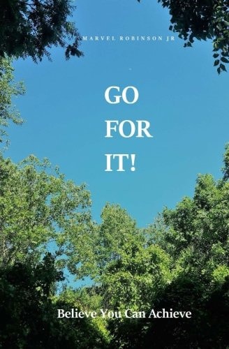 Go for It! Believe You Can Achieve