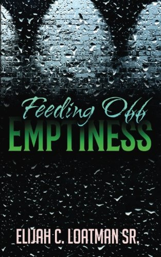 Feeding Off Emptiness