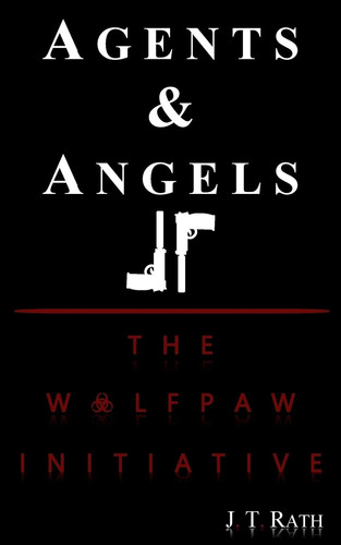 Agents & Angels II The Wolfpaw Initiative