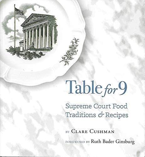 Table for 9 Supreme Court Food Traditions & Recipes