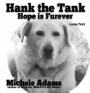 Hank the Tank Hope Is Furever