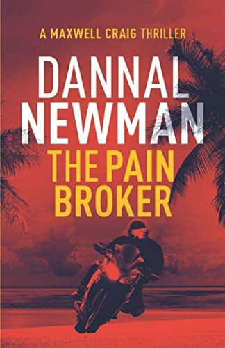 The Pain Broker – Volume three (Maxwell Craig Series)