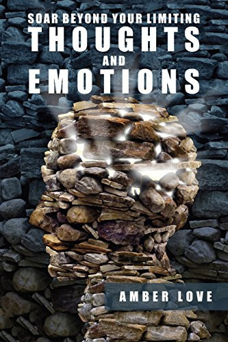 Soar Beyond Your Limiting Thoughts and Emotions A Daily Prayer Journal to Successful Thinking!