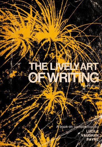 The Lively Art of Writing A Book on Composition
