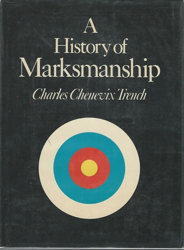 A History of Marksmanship
