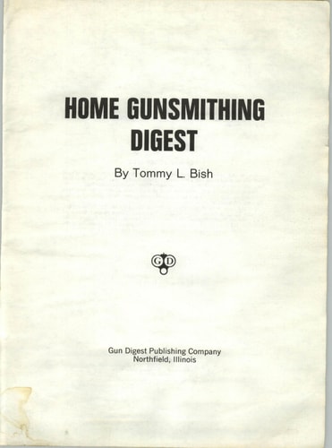 Home Gunsmithing Digest