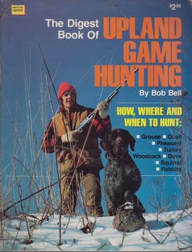 The Digest Book of Upland Game Hunting