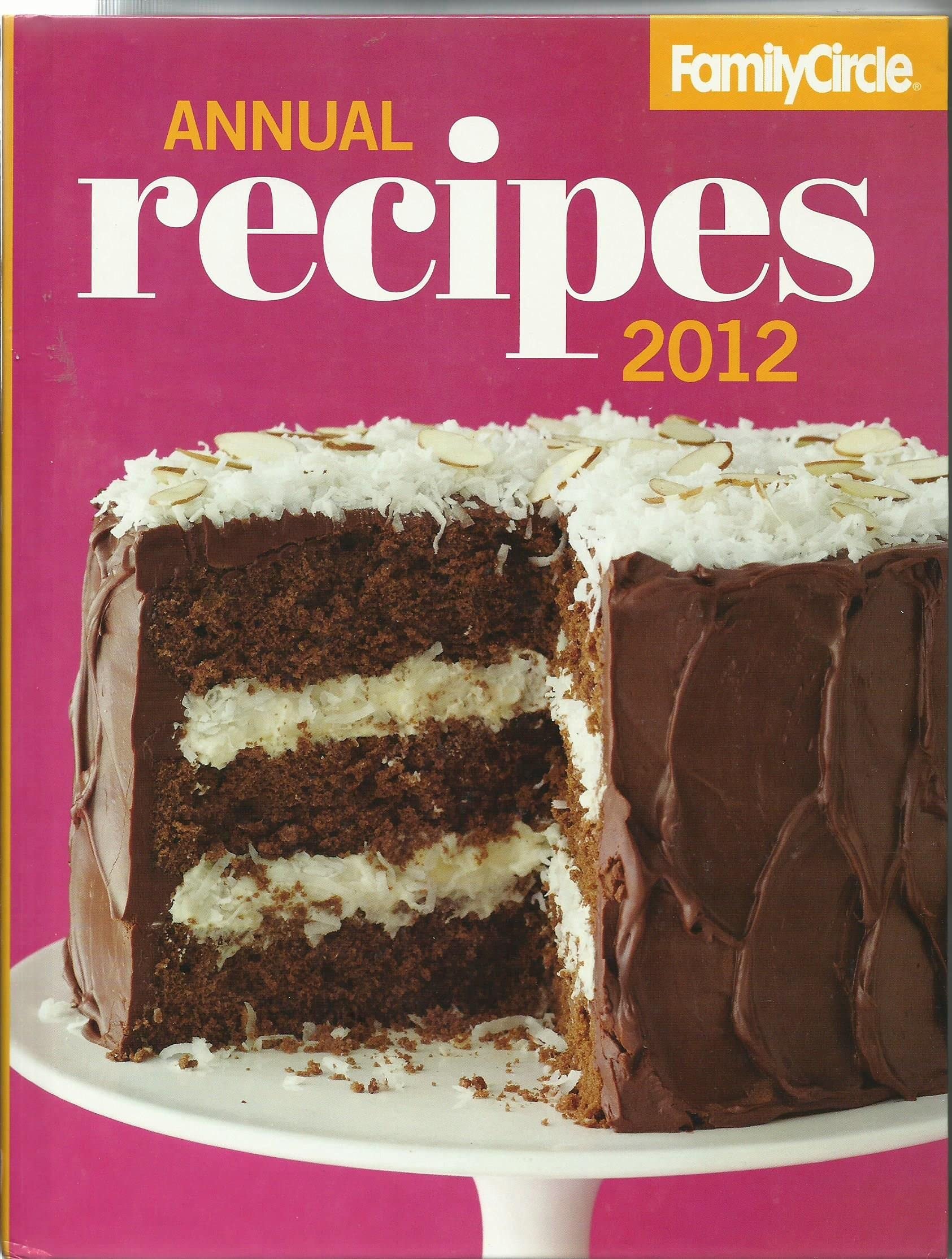 Family Circle Annual Recipes 2012