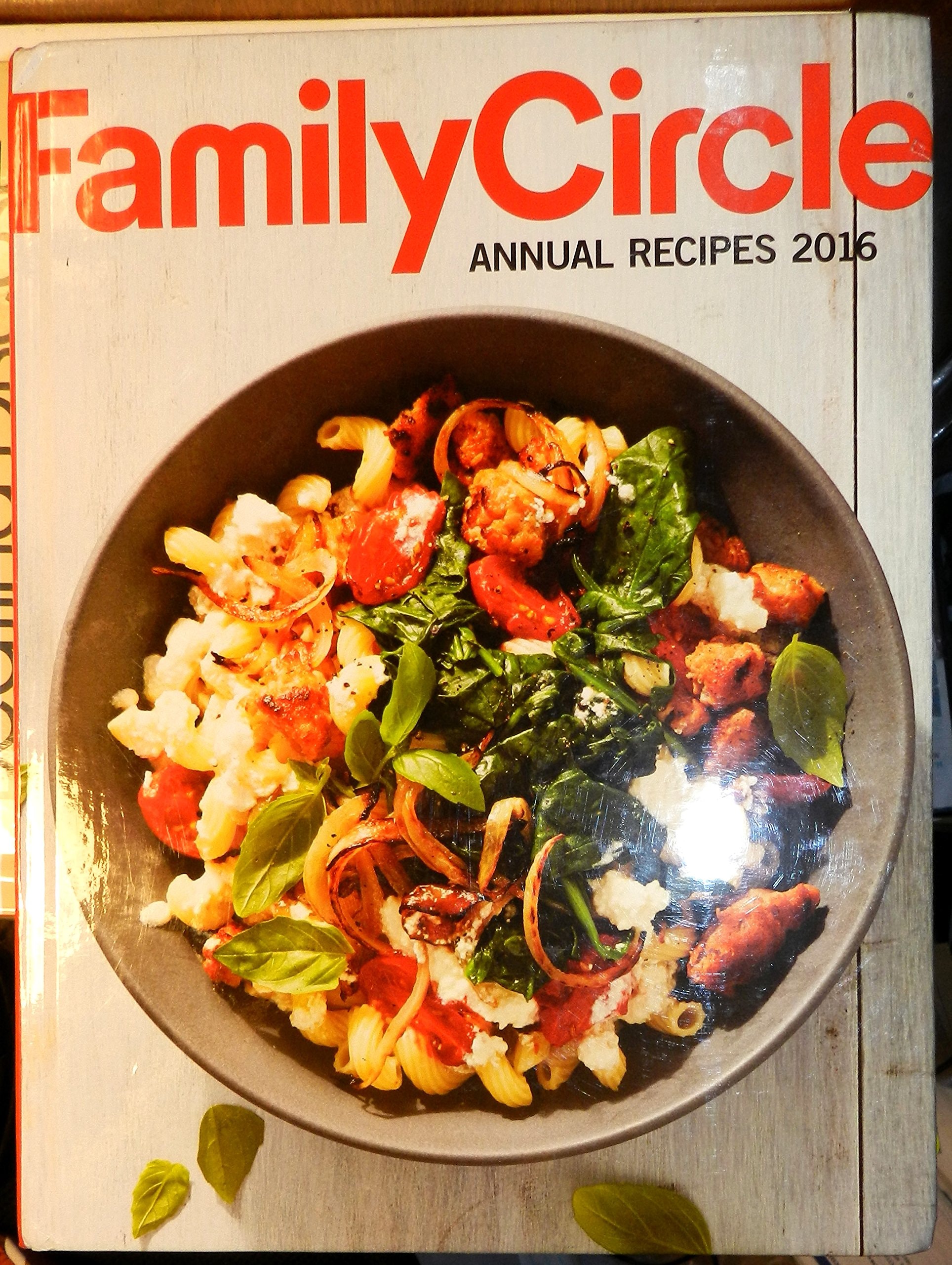 Family Circle Annual Recipes 2016