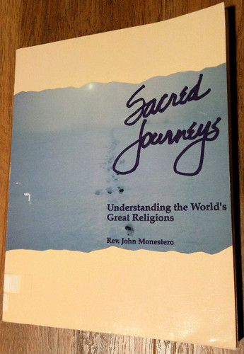 Sacred Journeys Understanding the World's Great Religions
