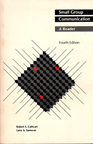 Small Group Communication A Reader