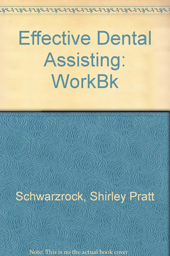 Effective Dental Assisting