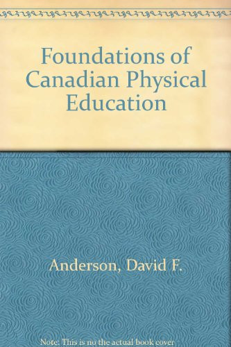 Foundations of Canadian Physical Education, Recreation, and Sports Studies