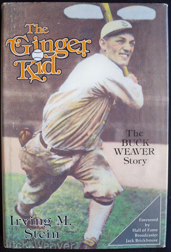 The Ginger Kid The Buck Weaver Story